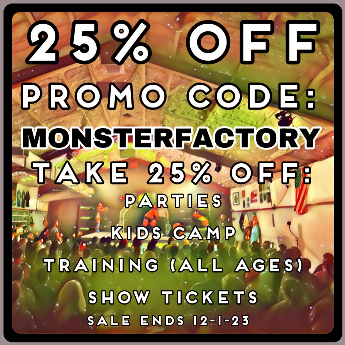 Monster Factory - Take 25% off! Sale ends on December 1st!...