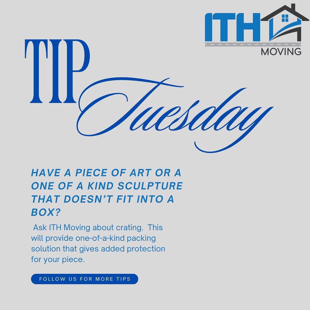 ITH Moving - TIP TUESDAY! 💡 Have a piece of art or a one...