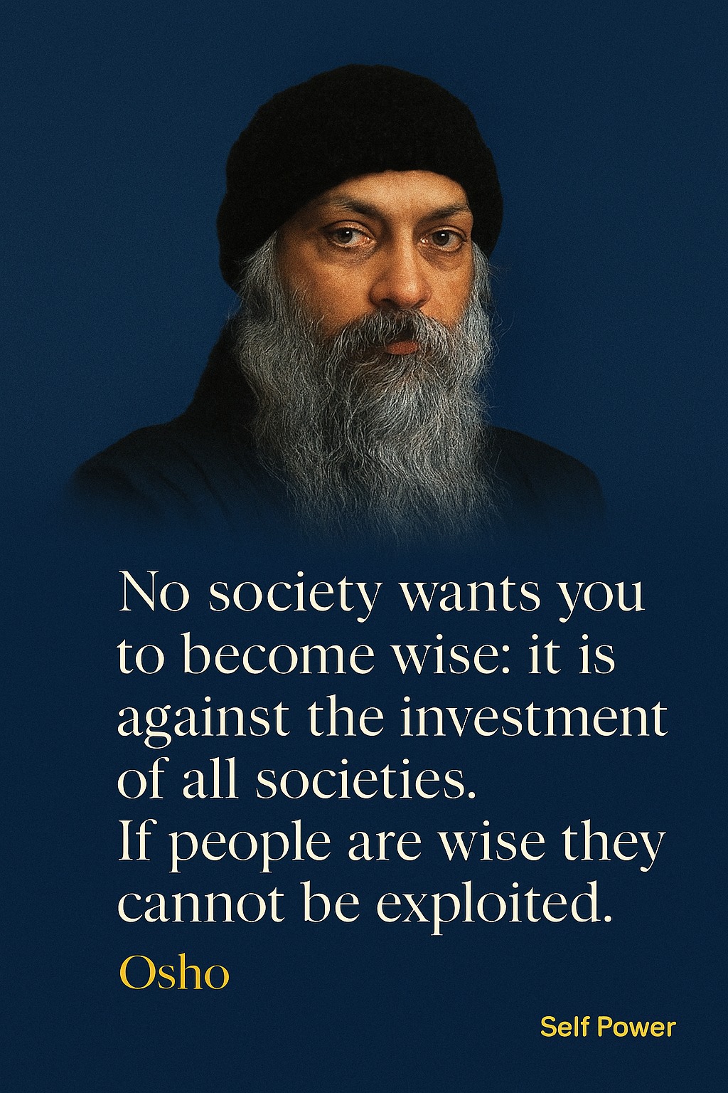 Osho on wisdom and societal exploitation