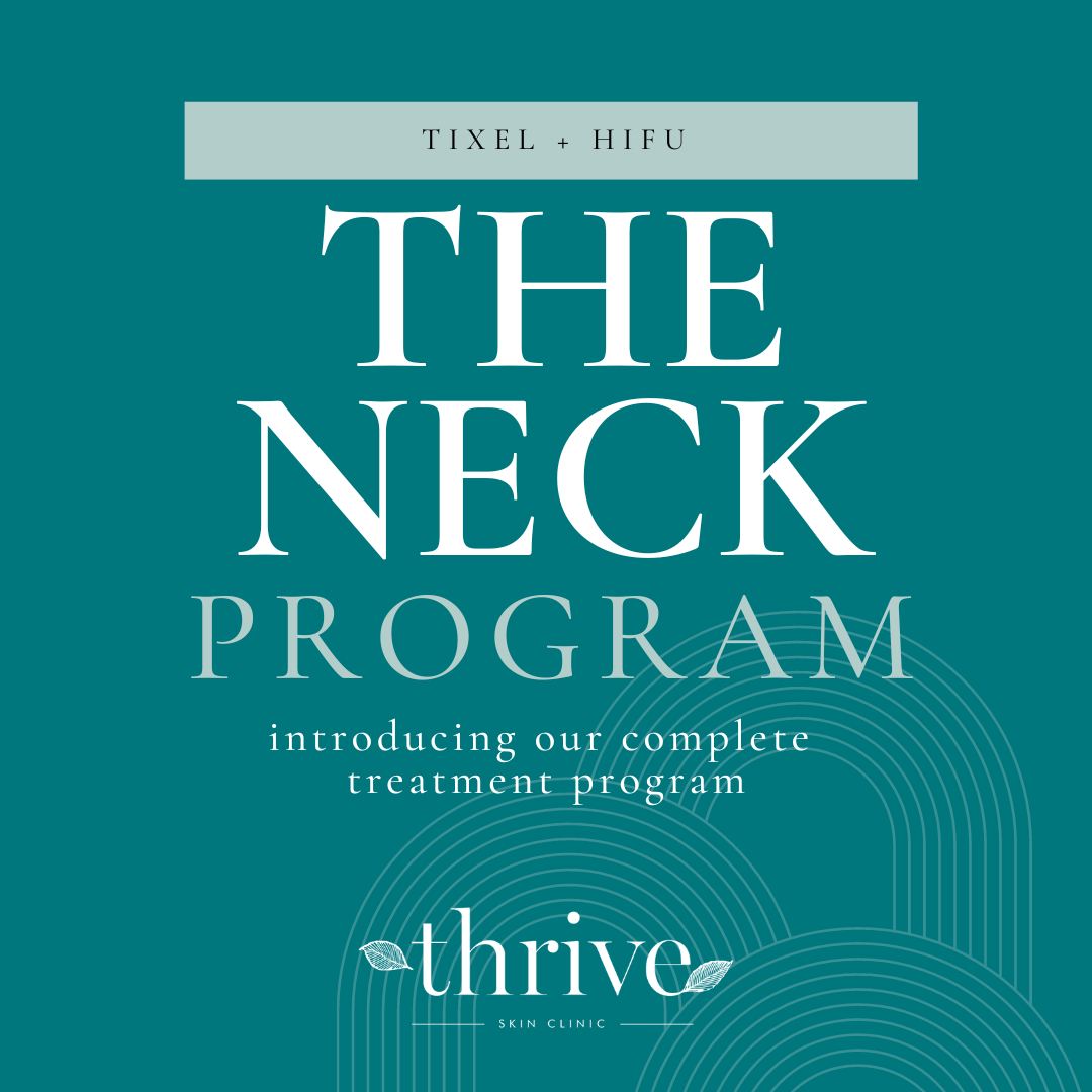 🌿 The Neck Program: save $700... - Thrive Skin Clinic