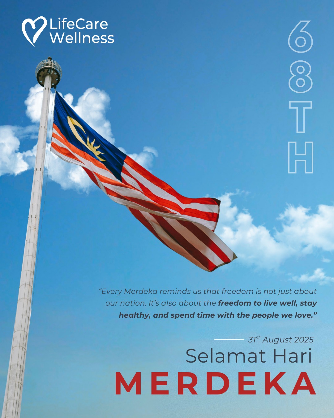 Selamat Hari Merdeka, Malaysia! 🇲🇾... - LifeCare Wellness | Facebook
