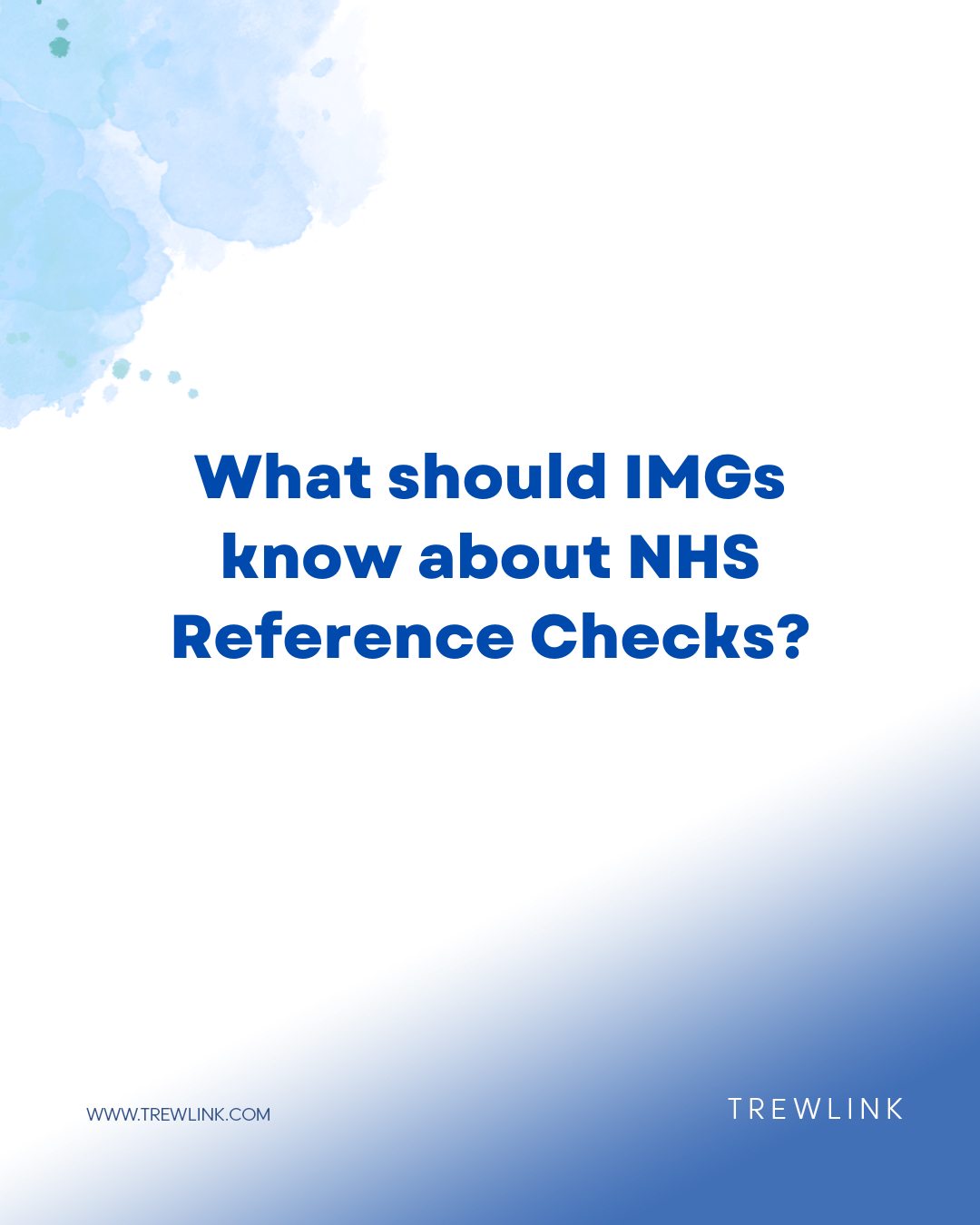 TrewLink - What do IMGs need to know about NHS reference...