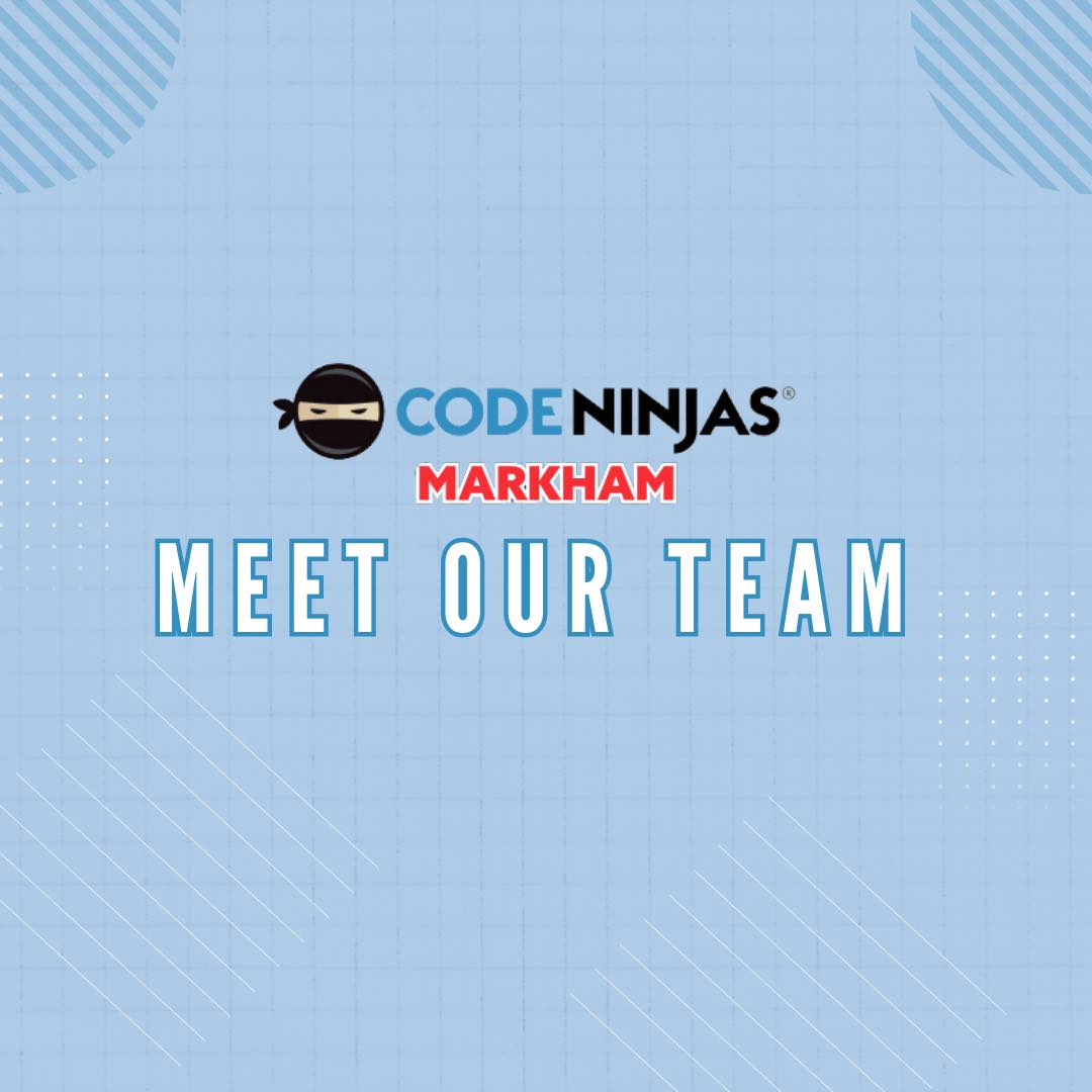 Meet Our Team👫🏻🎮 For more... - Code Ninjas Markham