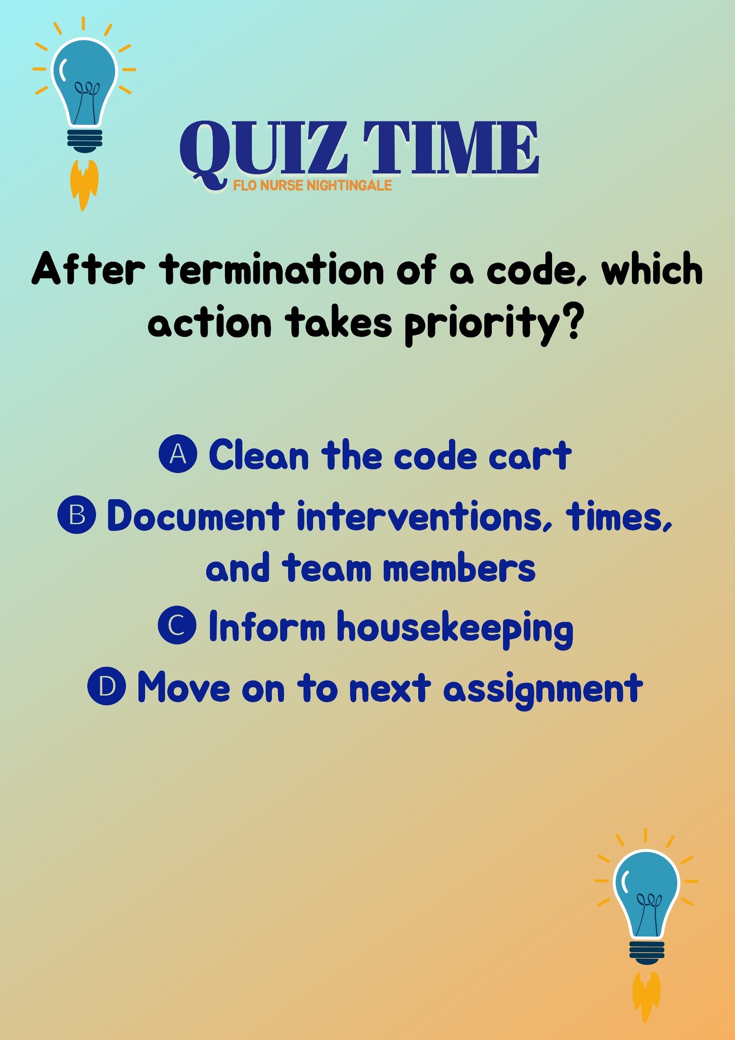 Flo - The code is over. What’s your next responsibility as the nurse? # ...