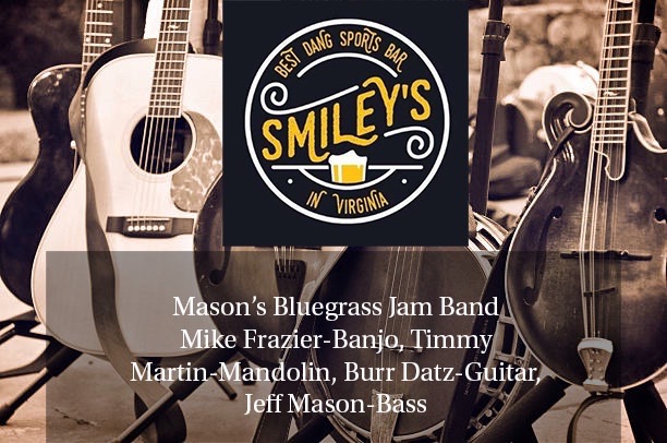 Mason’s Bluegrass Jam Band @ Smiley’s Raphine