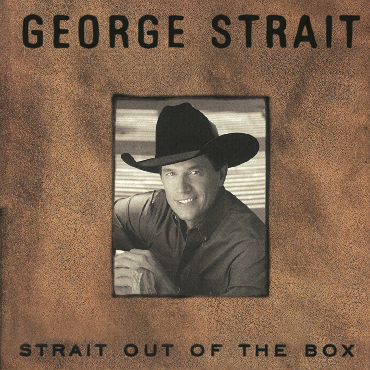 George Strait Special Edition Re-Issue: STRAIT OUT OF THE BOX