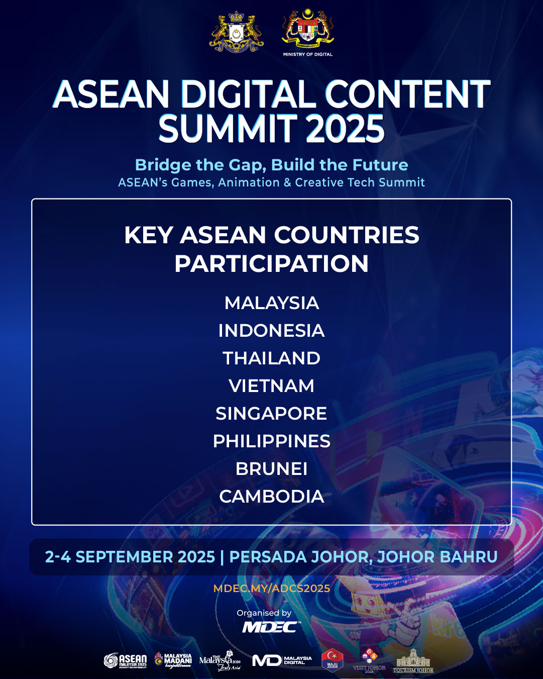 Malaysia - The ASEAN Digital Content Summit 2025 (ADCS 2025) proudly ...