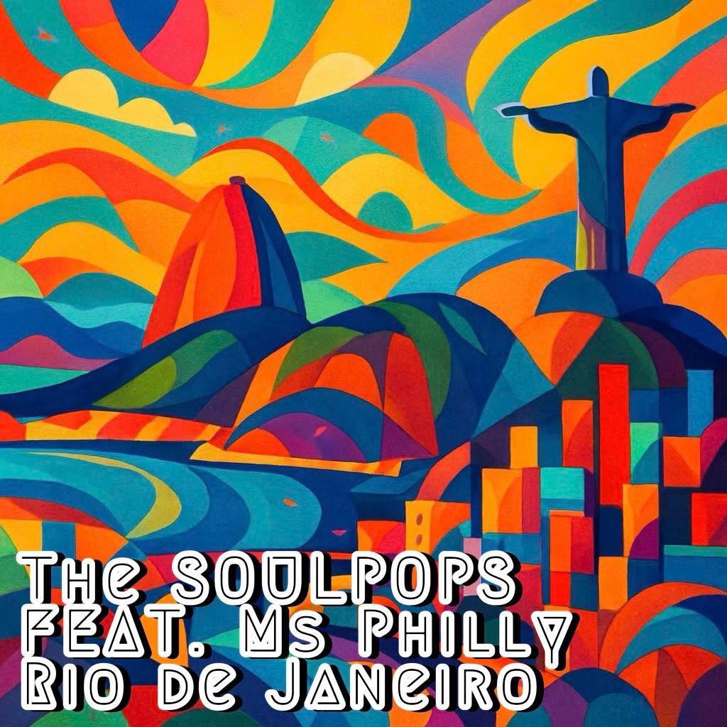 SouL-Pop Records proudly presents “Rio de Janeiro” … a soulful