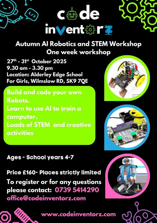 Code Inventorz - 🚀 Half-Term Robotics, AI & STEM Club! 🤖 ... | Facebook