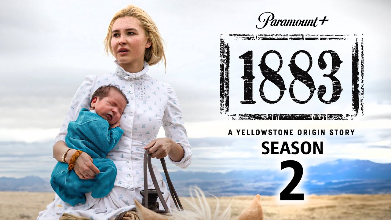 Teeter - 🚨 1883 Season 2 Is Finally Back With 10 MORE Episodes: Here's ...