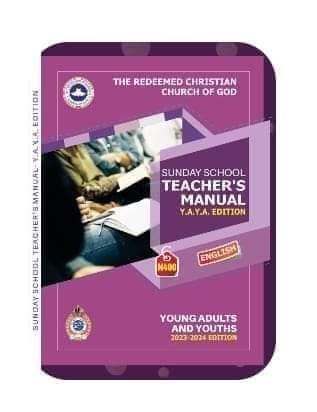 RCCG Sunday School Teacher's Manual: Understanding Purpose