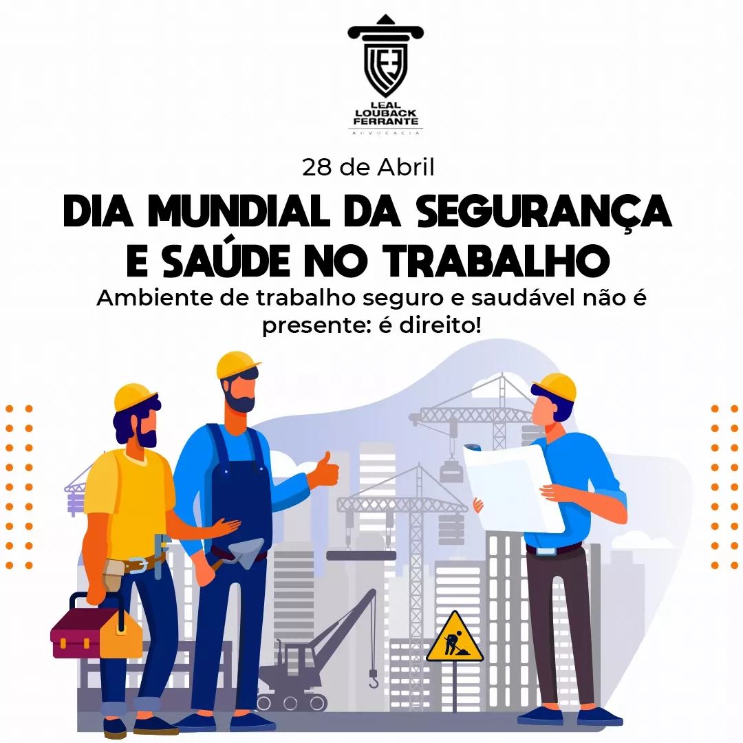 LF3 - ⚠️ Dia Mundial da Segurança e Saúde no Trabalho! Nesse dia tão ...