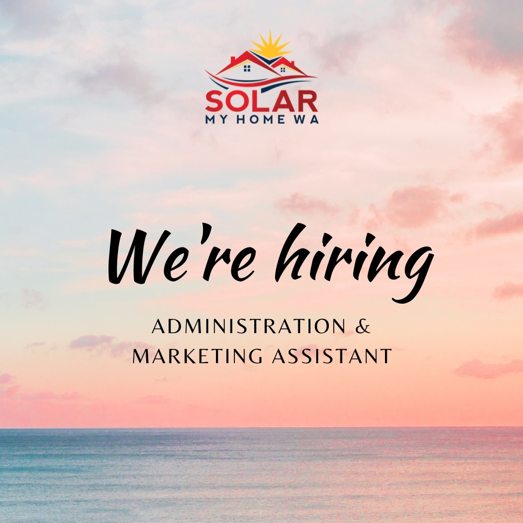We're Hiring! We are seeking an... - Solar My Home WA