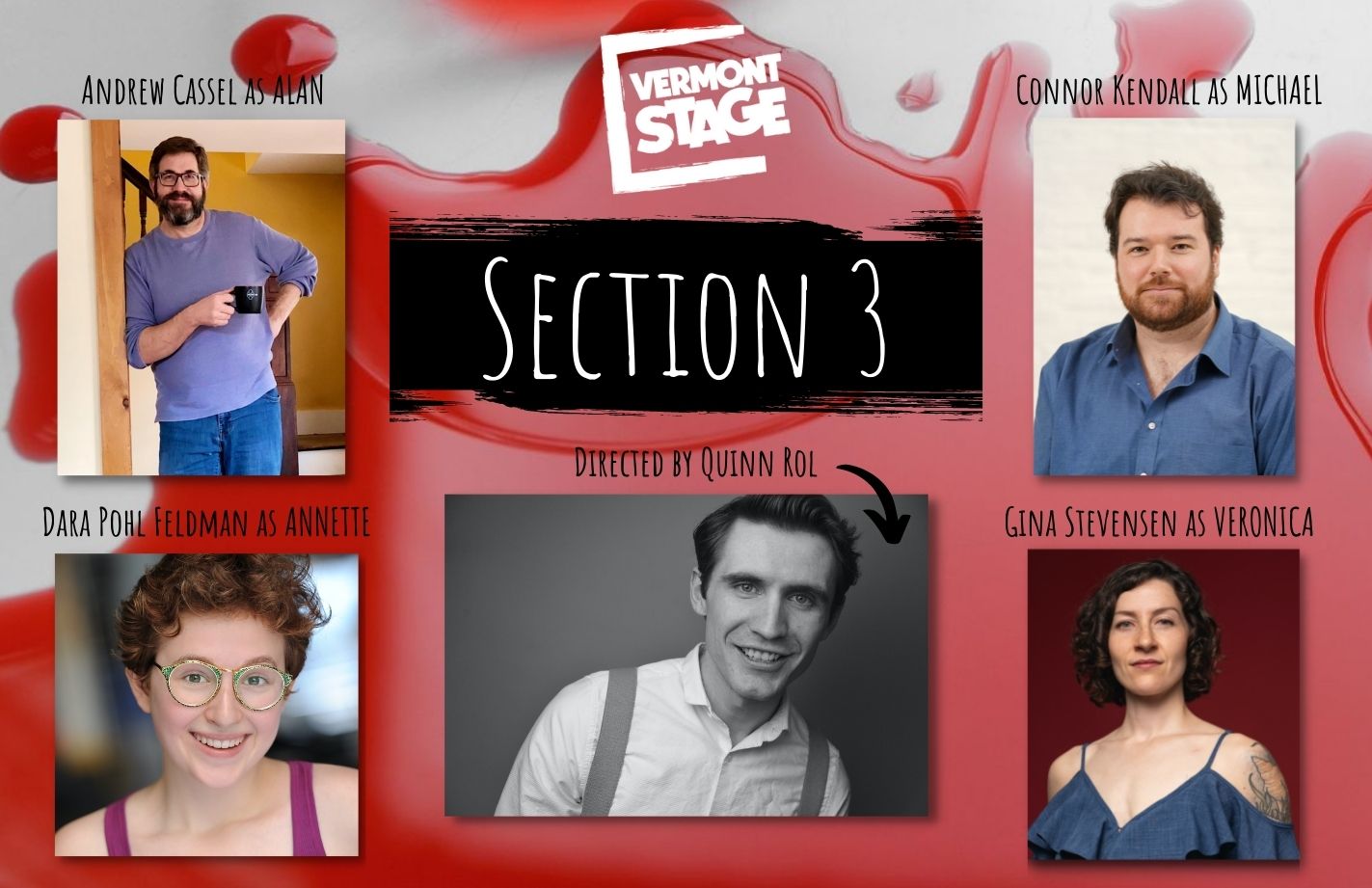 Vermont Stage - Introducing the cast of the third section... | Facebook