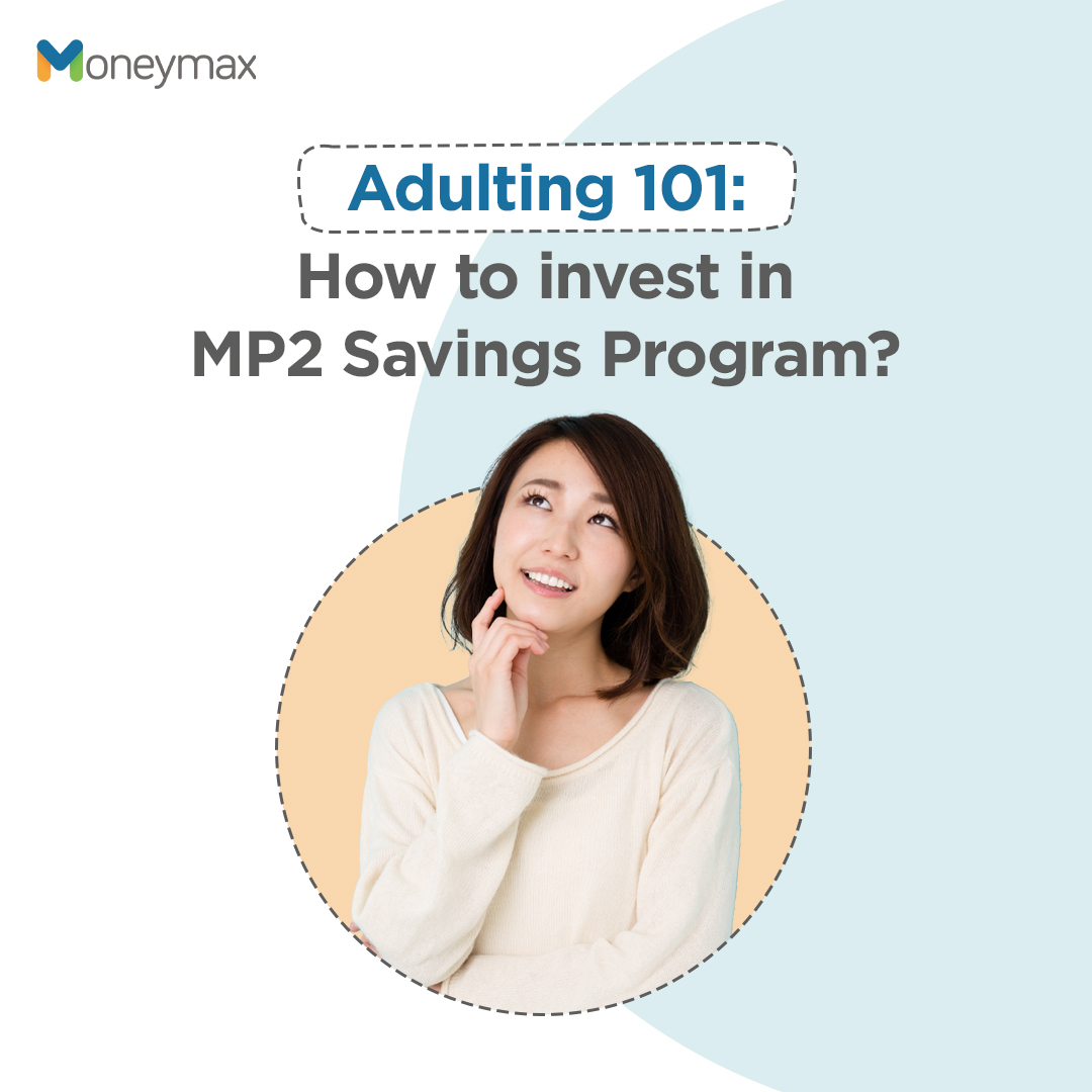 Moneymax - Thinking how to invest in Pag-IBIG MP2 Savings... | Facebook