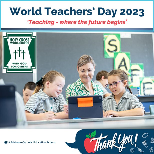Today is World Teachers'... - Holy Cross School Wooloowin | Facebook