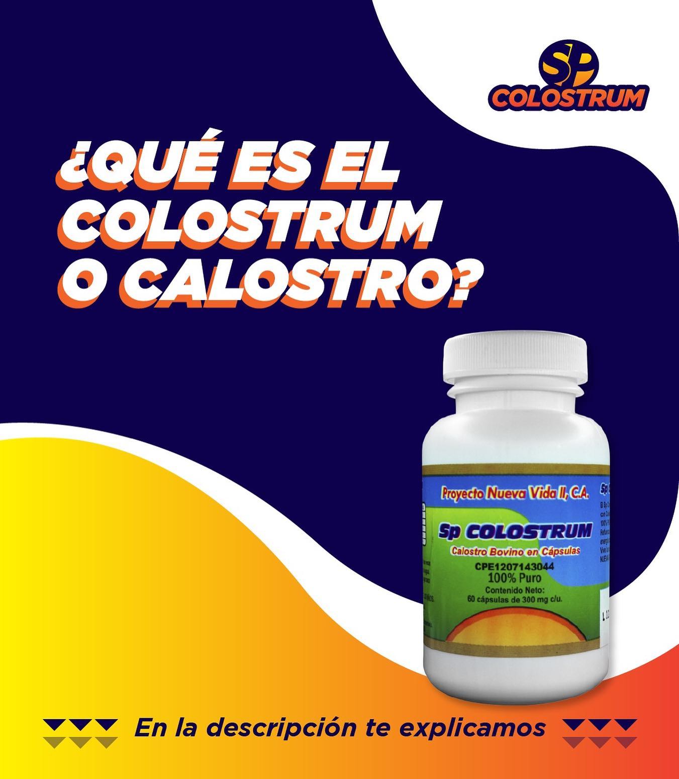 SP Colostrum - El CALOSTRO o COLOSTRUM, es la primera...
