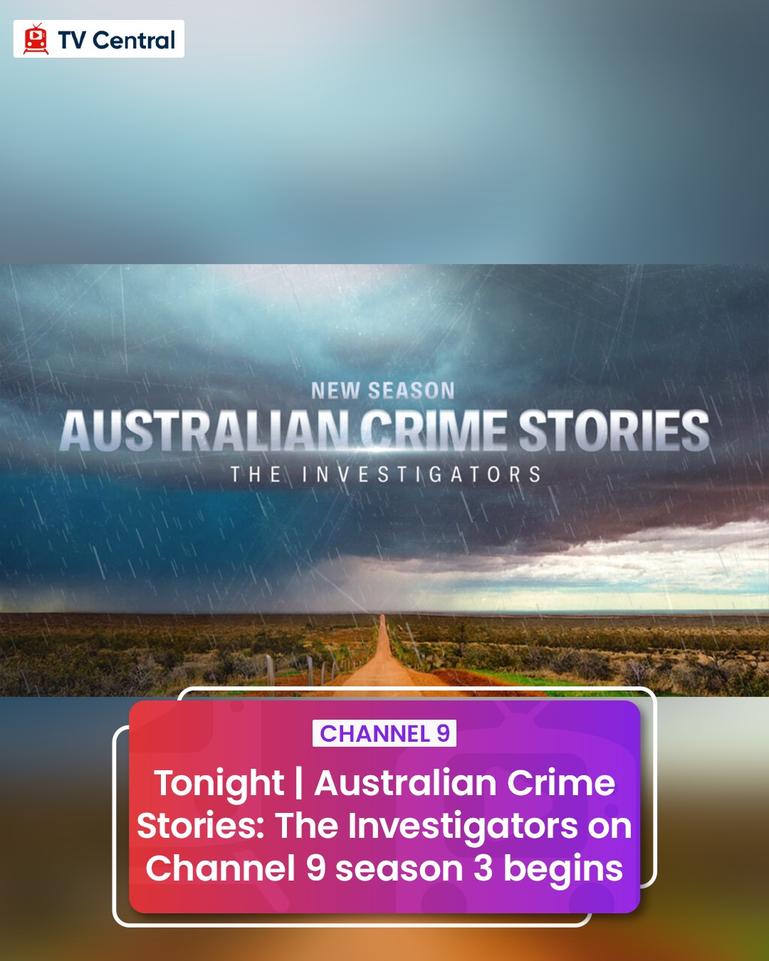 TV - 🔍 Australian Crime Stories: The Investigators returns tonight ...