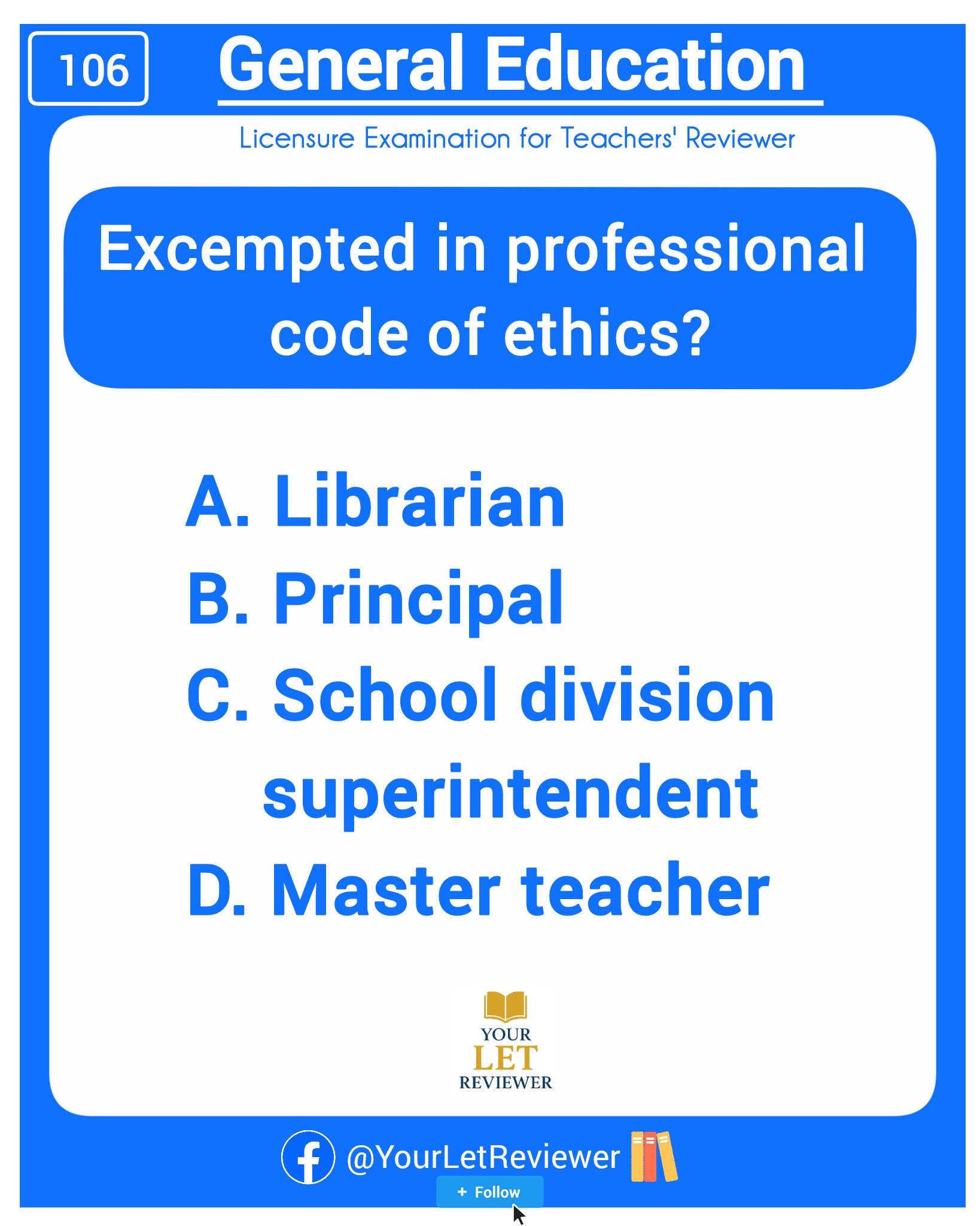 LET Reviewer Online | 105. Excempted in professional code of ethics ...