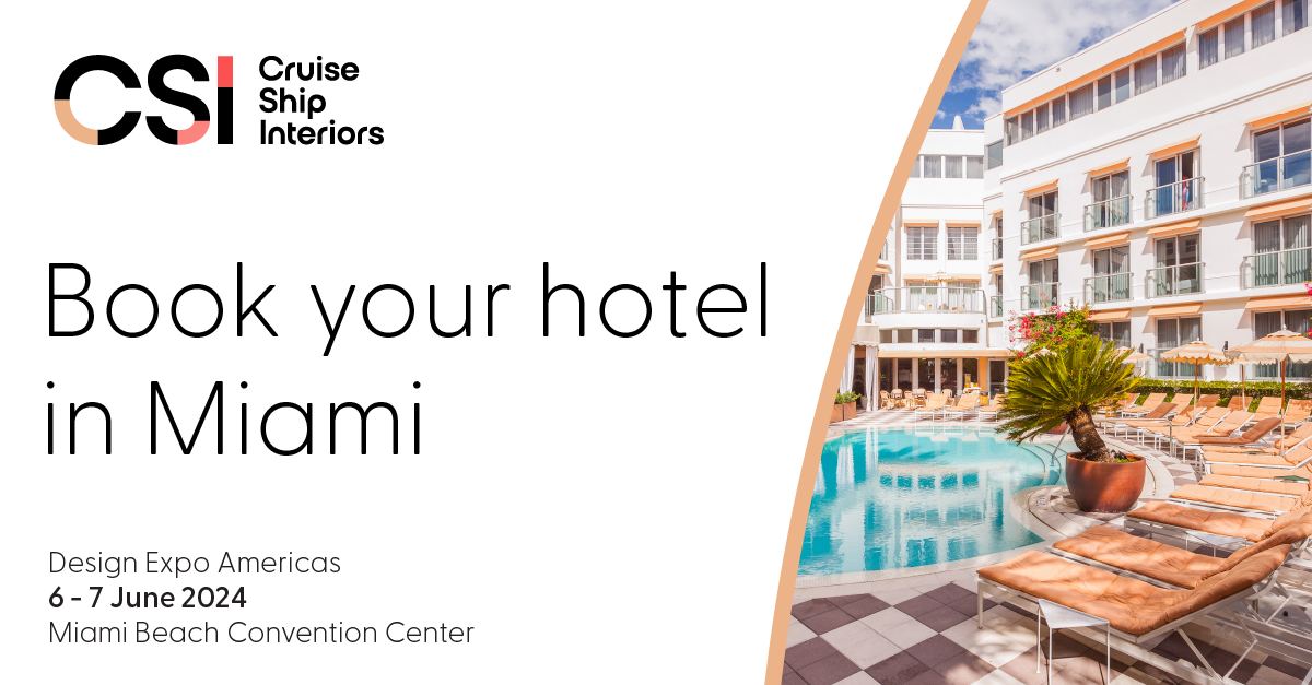 Cruise Ship Interiors Design Expo Americas | Miami Beach FL