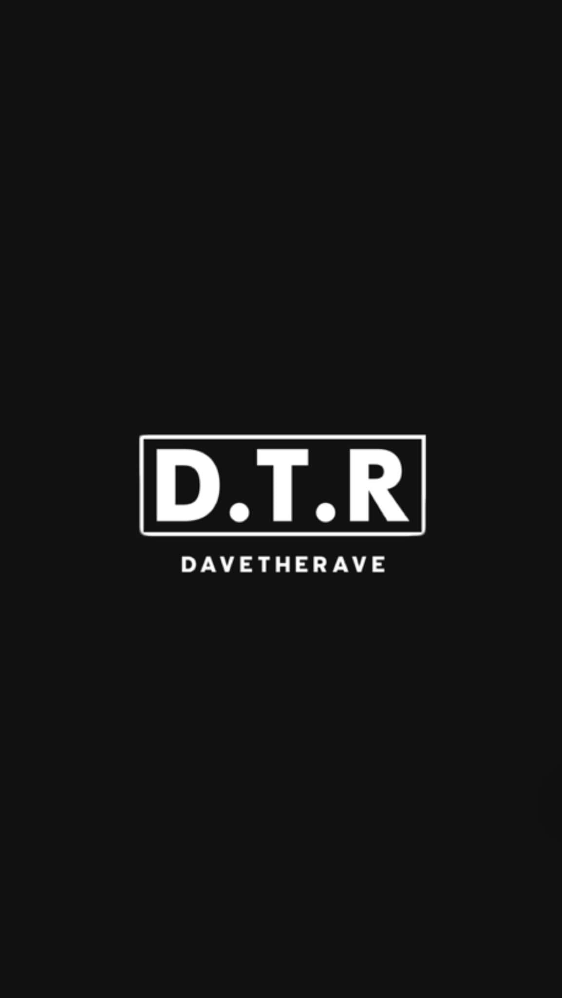 D.T.R Dave The Rave