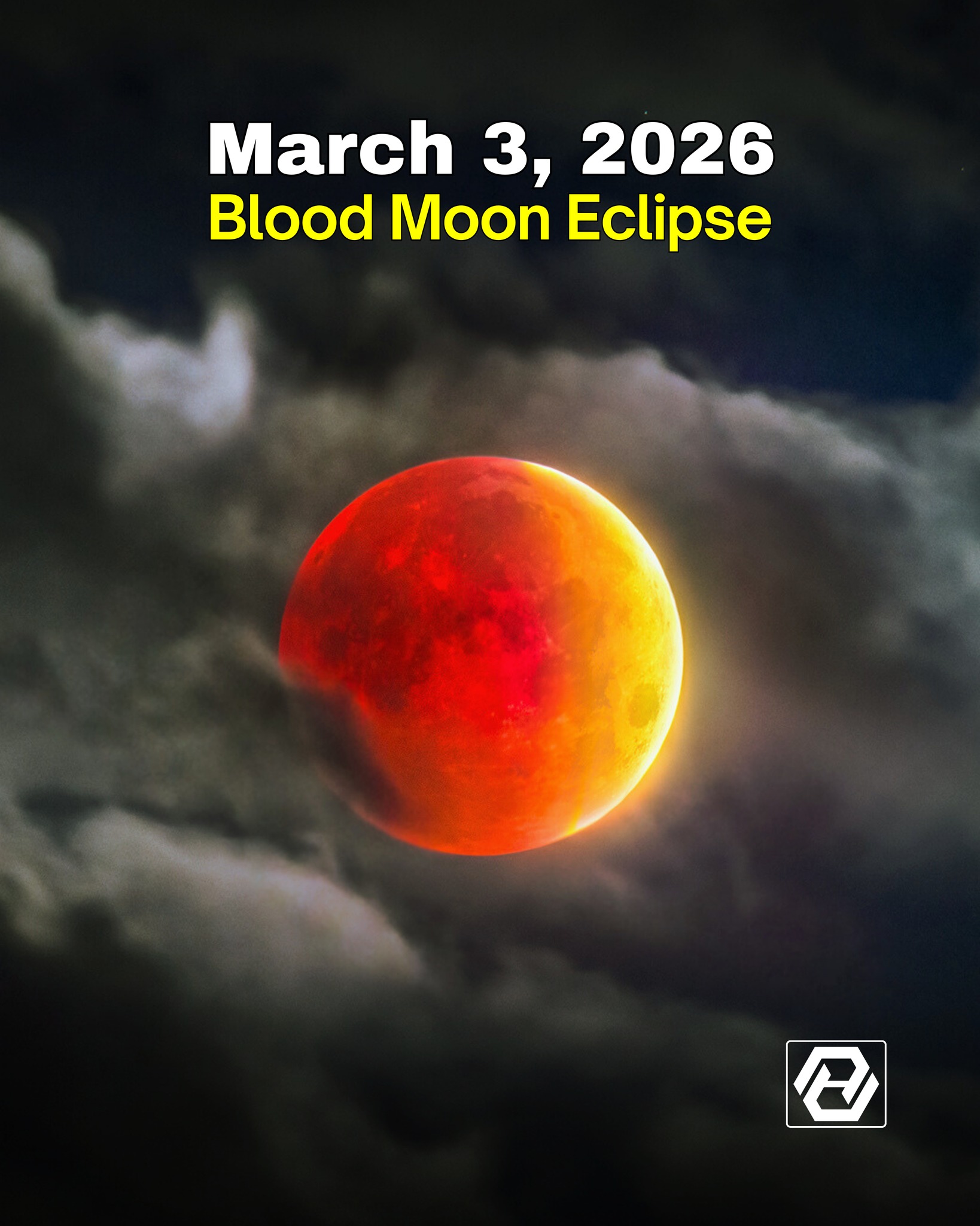 AyE - 🌕🌑 March 3 — Total Lunar Eclipse (Blood Moon Alert!) A ...