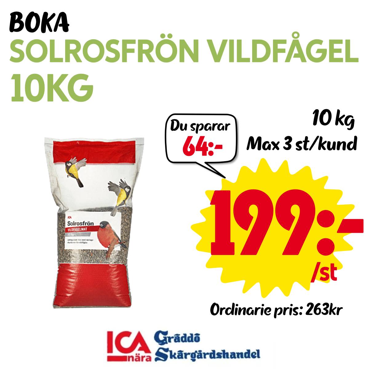 🐦BOKA SOLROSFRÖN 10KG 🐦... - ICA Nära Gräddö Skärgårdshandel | Facebook