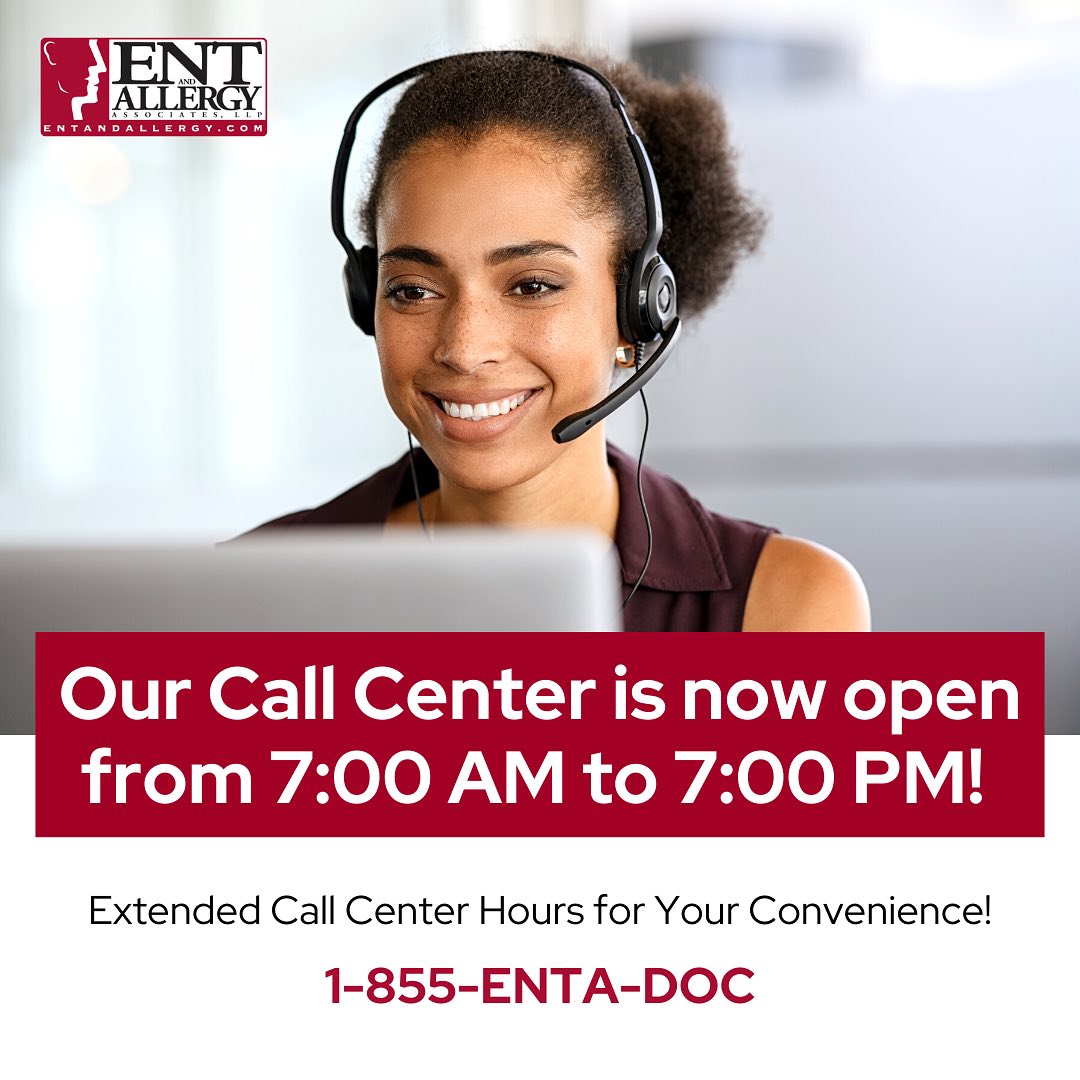 Our Call Center is now... - ENT and Allergy Associates, LLP