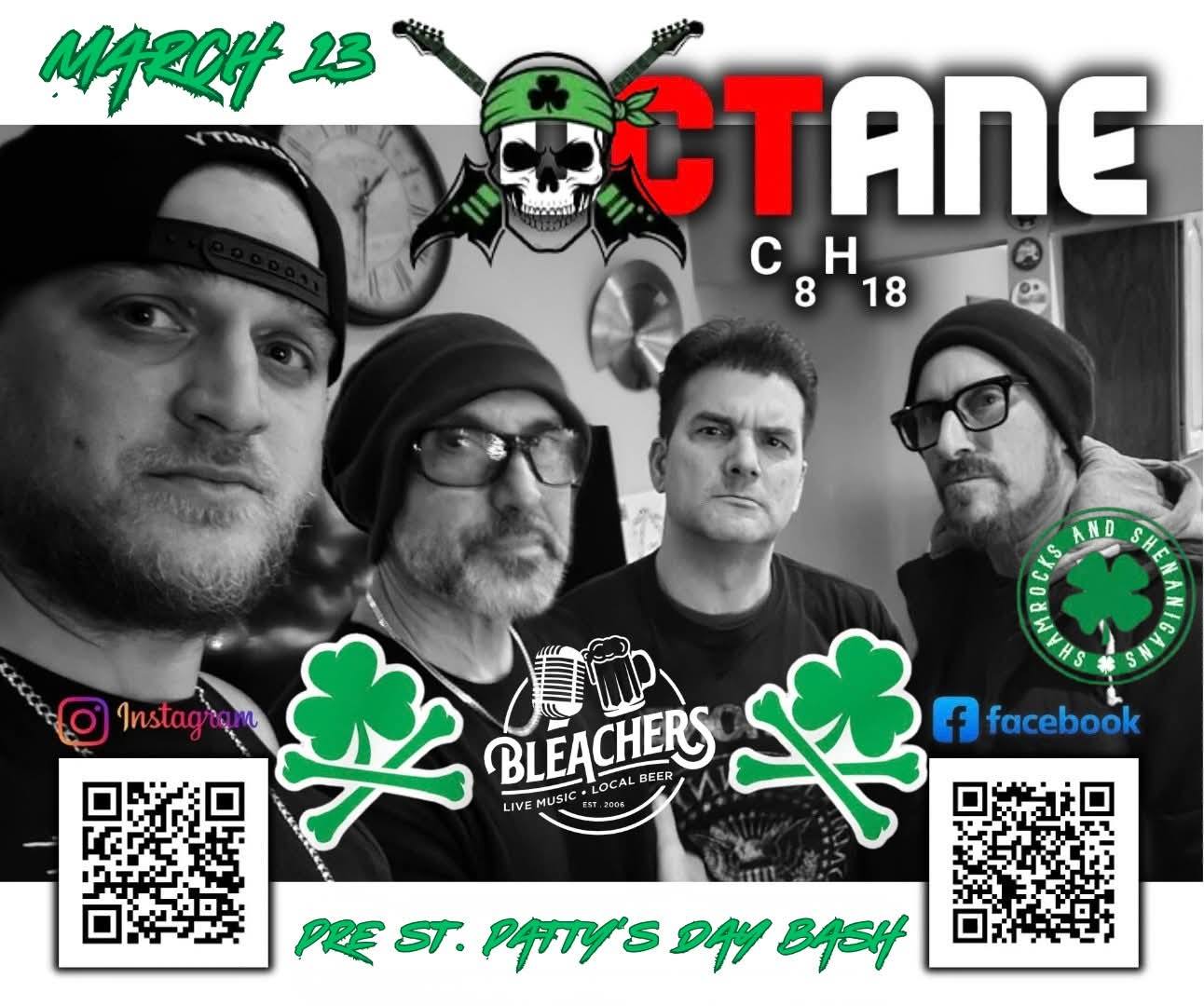 Octane at Bleachers - Pre St. Patty’s Day Bash!