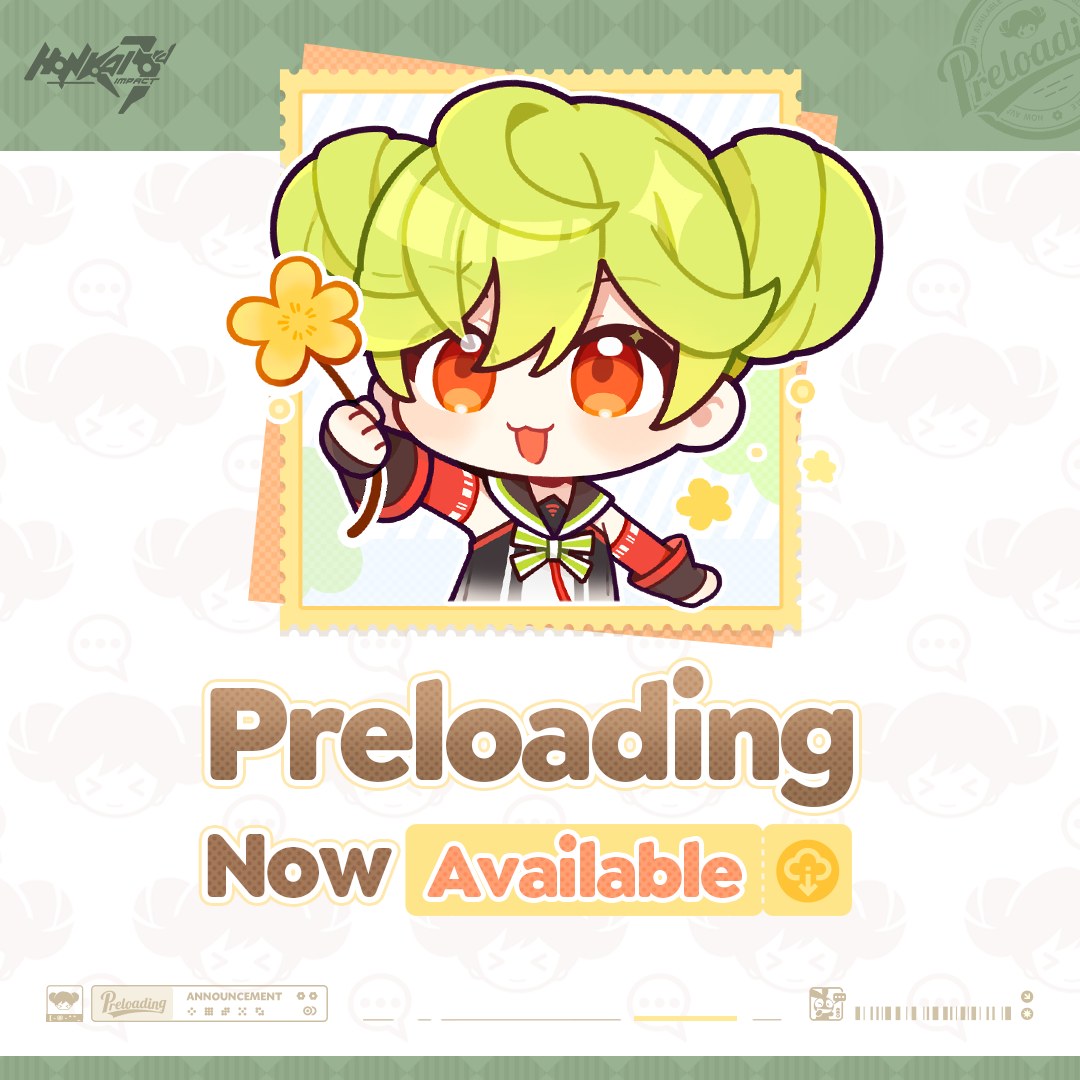 Honkai - Preloading is now available Dear Captains, The new version ...