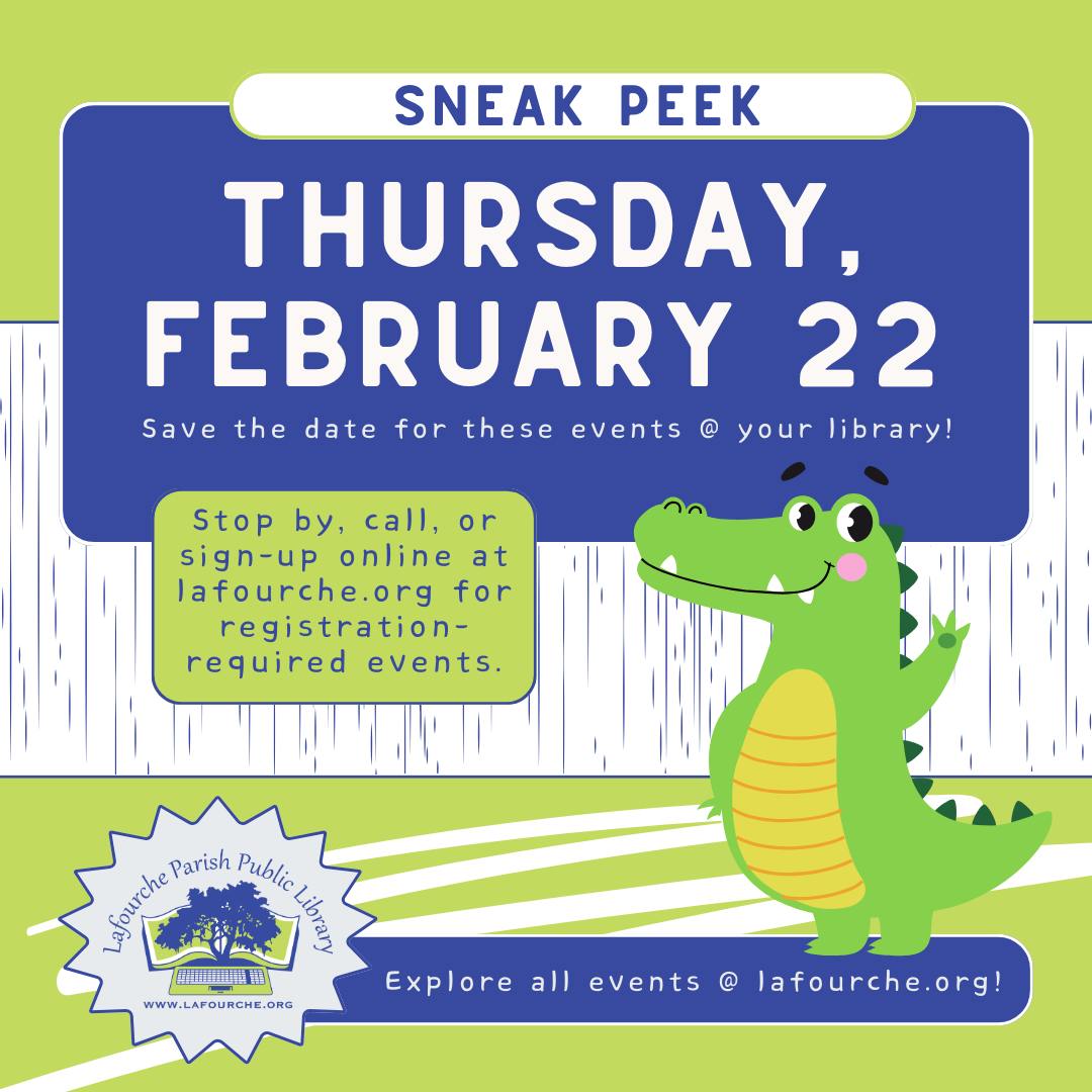 February 2024 @ Your... - Lafourche Parish Public Library | Facebook