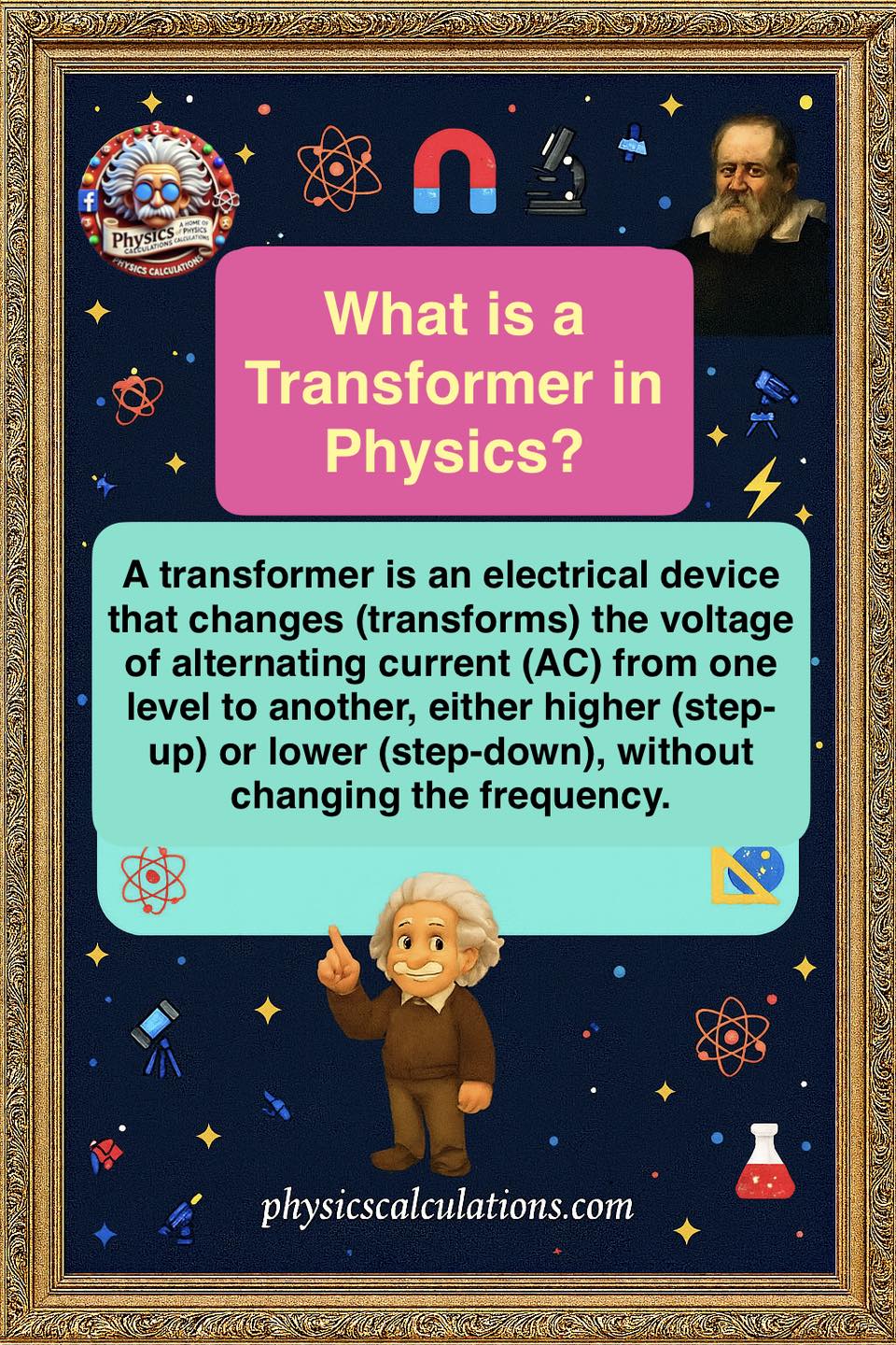What is a Transformer in Physics?... - Physicscalculations | Facebook