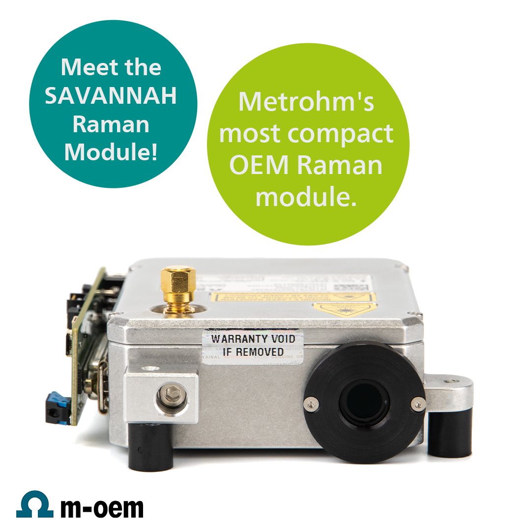 Metrohm - 🎉 Introducing … the SAVANNAH Raman Module 🎉 SAVANNAH is a ...