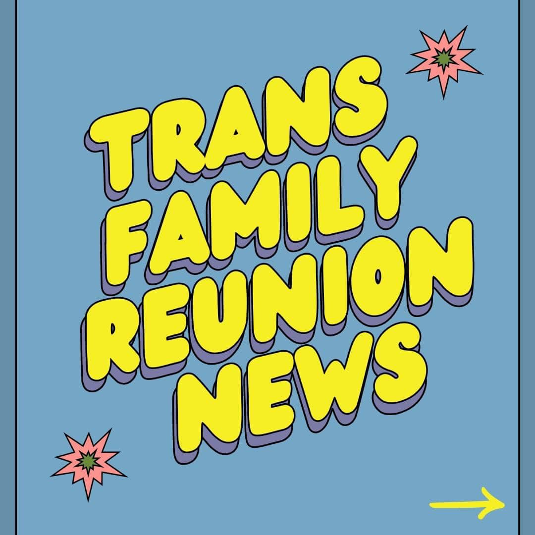 Shoutout - TRANS FAMILY REUNION Greater Portland Trans... | Facebook