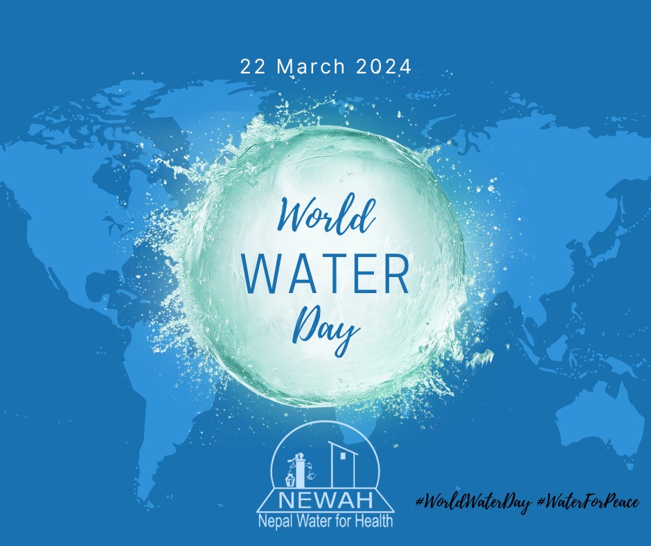 🌊🕊️ World Water Day 2024:... - Nepal Water for Health-NEWAH | Facebook
