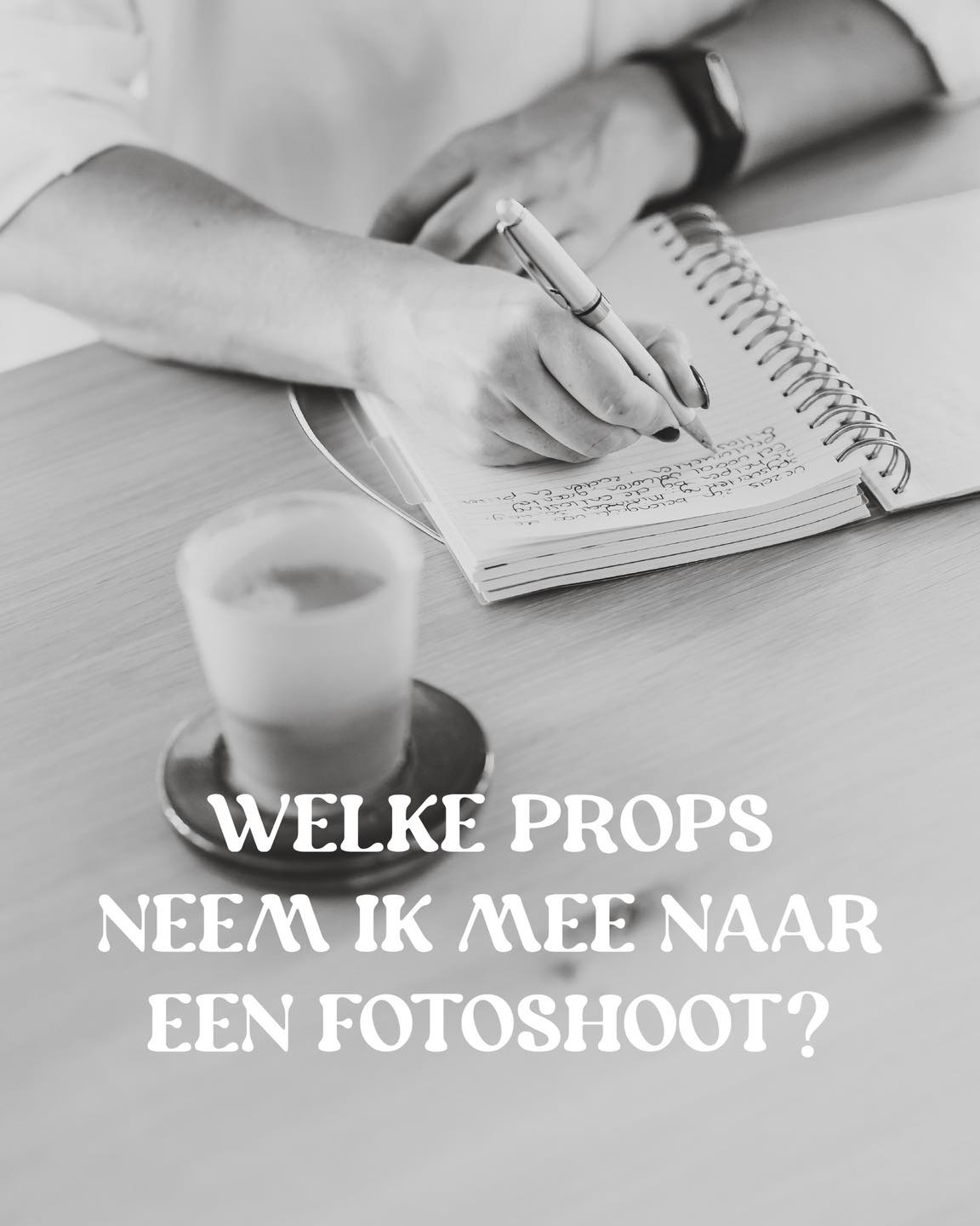 Fréderique - Welke props moet ik meenemen naar een branding shoot? En ...