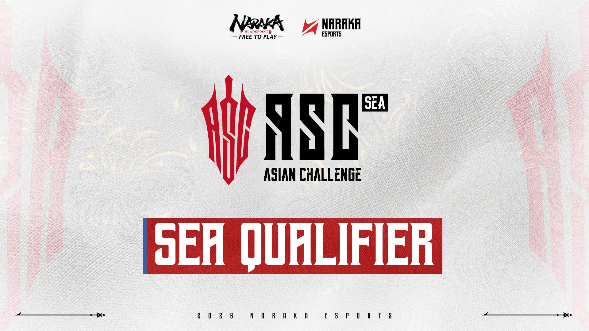 NARAKA Esports - 🏆2025 ASC SEA Qualifier | Trios Qualifier... | Facebook