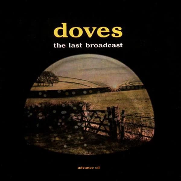 Manchester - doves 'the last broadcast' The band's second album