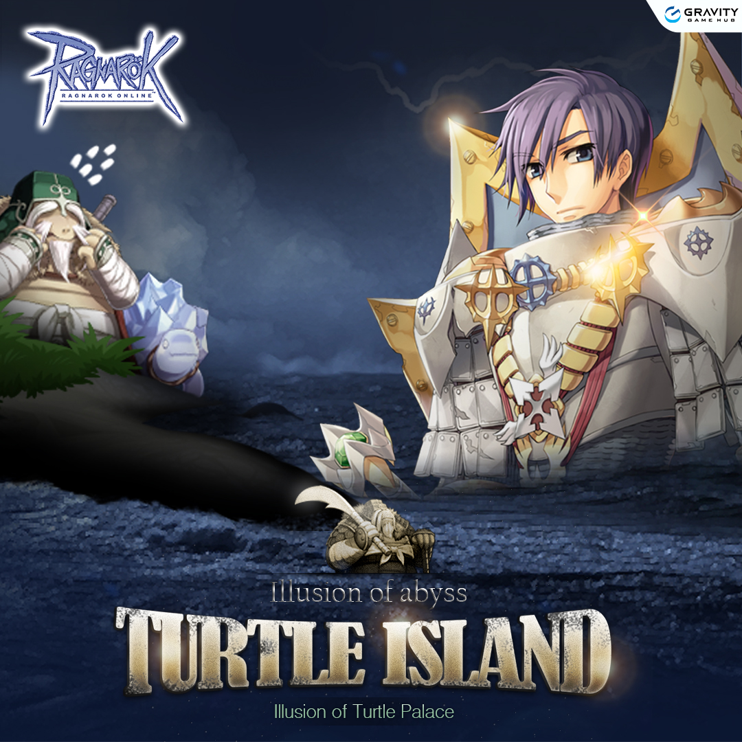 🐢 𝐈𝐥𝐥𝐮𝐬𝐢𝐨𝐧 𝐨𝐟 𝐀𝐛𝐲𝐬𝐬 𝐓𝐮𝐫𝐭𝐥𝐞 𝐈𝐬𝐥𝐚𝐧𝐝 🏝️... - Ragnarok Online GGH | Facebook