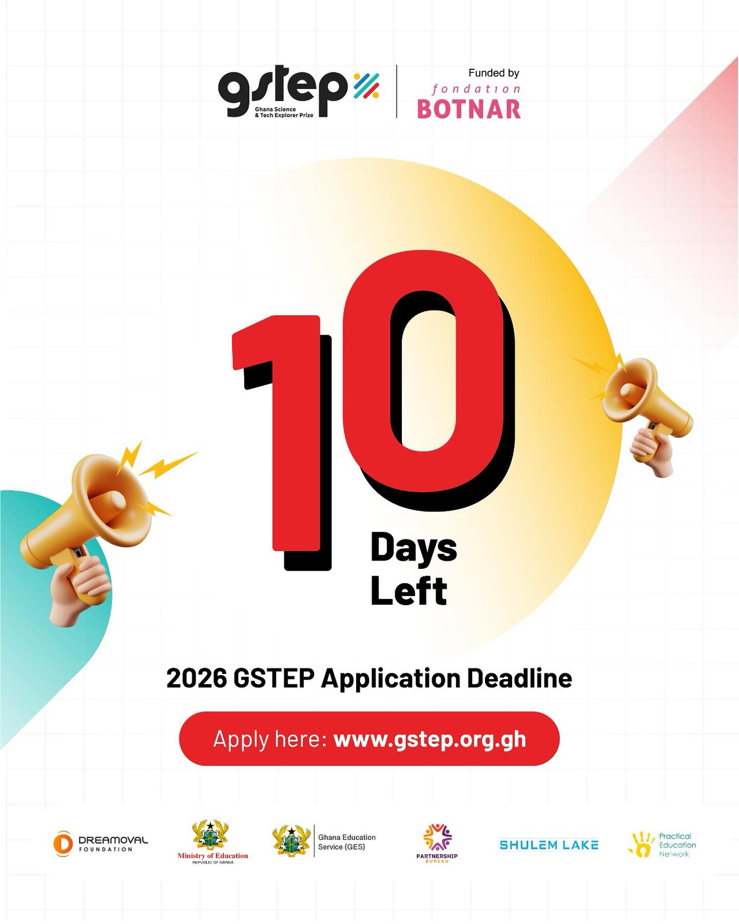 Ghana - 2026 GSTEP Application Just 10 days to go! The 2026 GSTEP ...