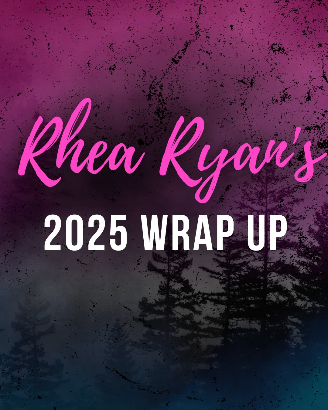 Rhea Ryan - 2025 was a fantastic year for me. While I only... | Facebook
