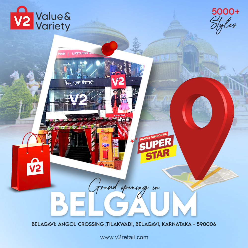 V2 - V2 Retail Fashion Store Now Open in Belagavi, Karnataka! Attention ...