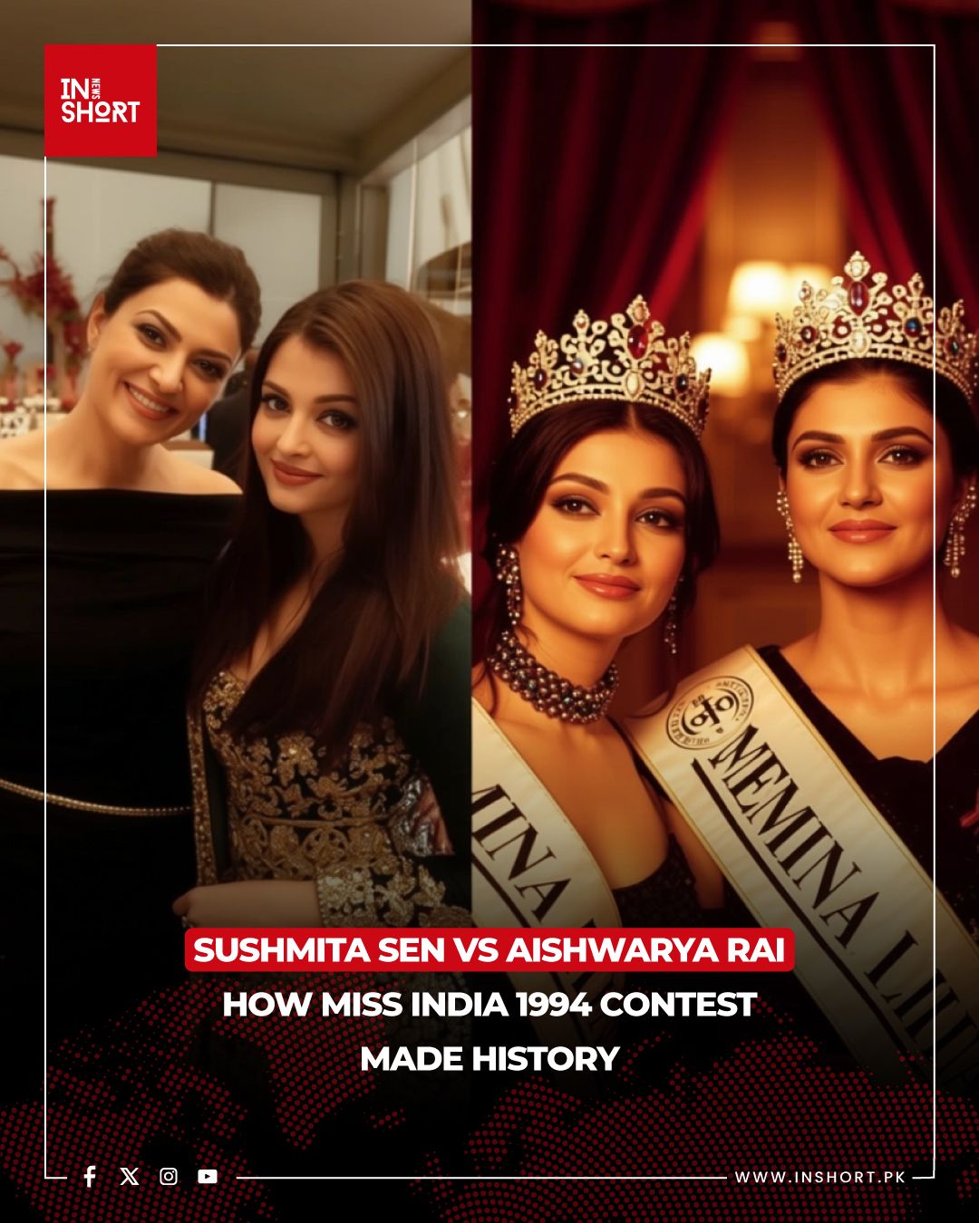 InShort - Sushmita Sen vs Aishwarya Rai — How Miss India 1994 Contest ...