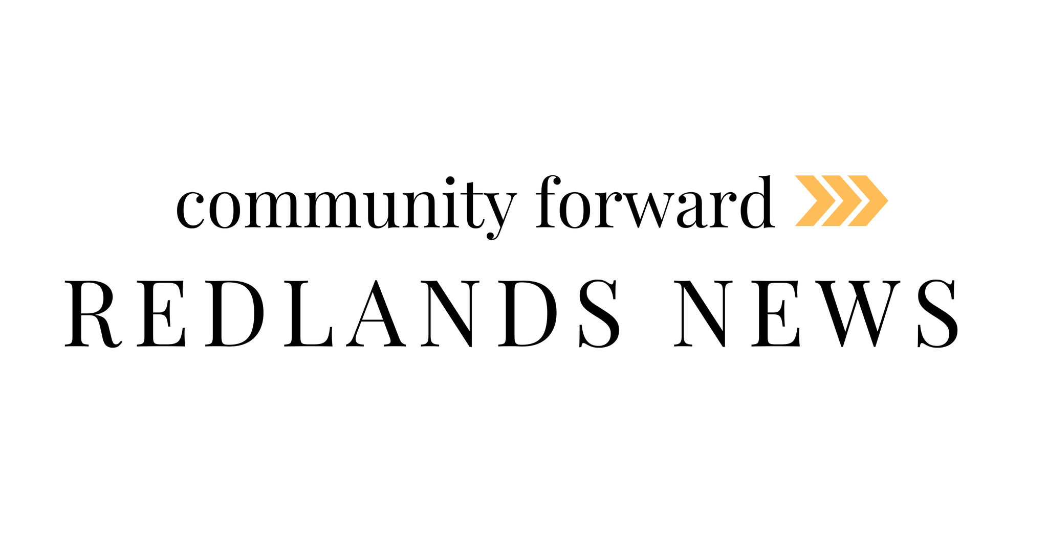 Community Forward Redlands | Redlands CA