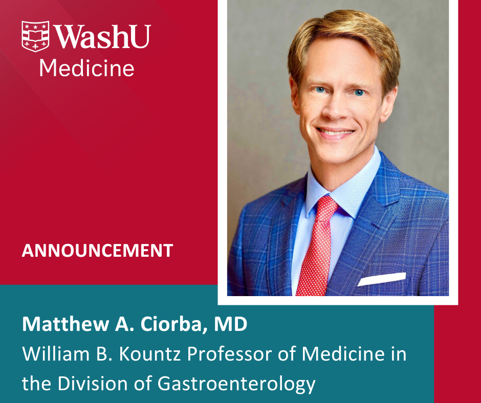 WashU - We extend our sincere congratulations to Matthew A. Ciorba, MD ...