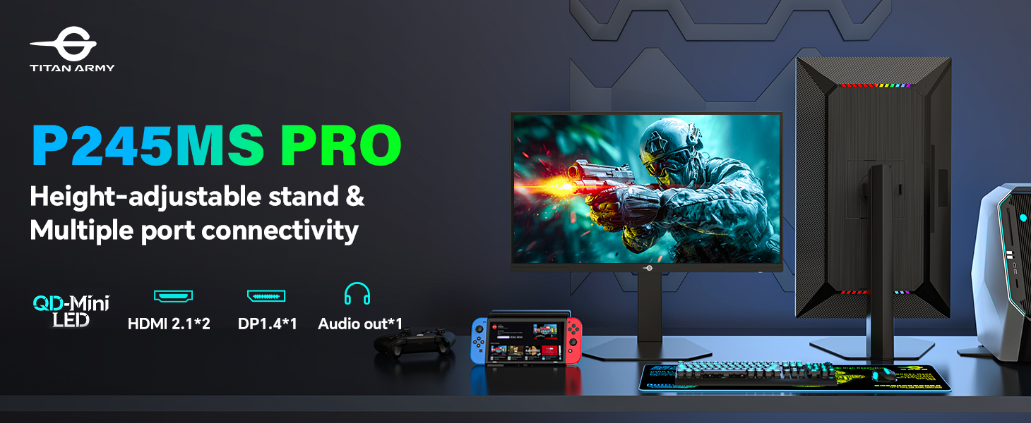 TITAN - QD-Mini LED P245MS PRO More game-assist features toboost 