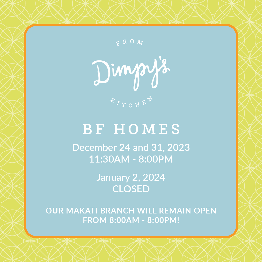 Dimpy's - Please be informed of our BF Homes branch's... | Facebook