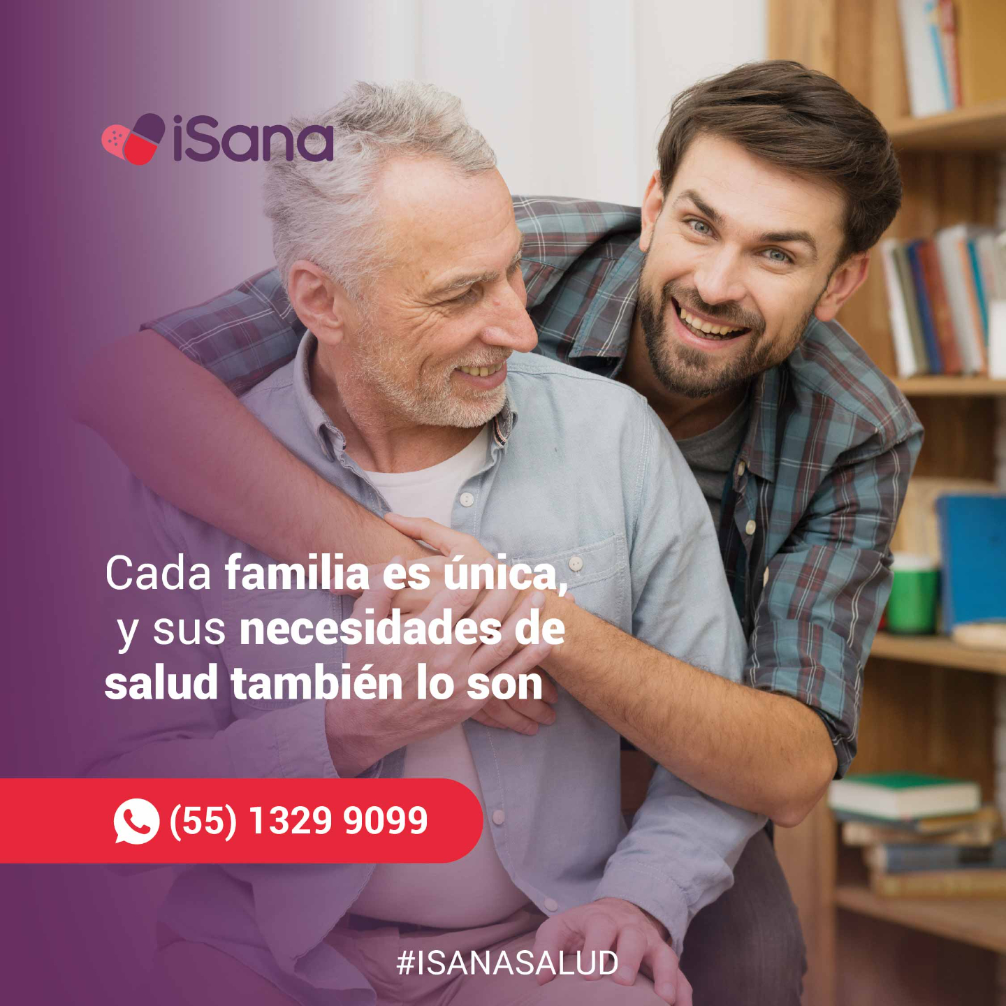 iSana - 🤗 Cada familia es única, y sus necesidades de...
