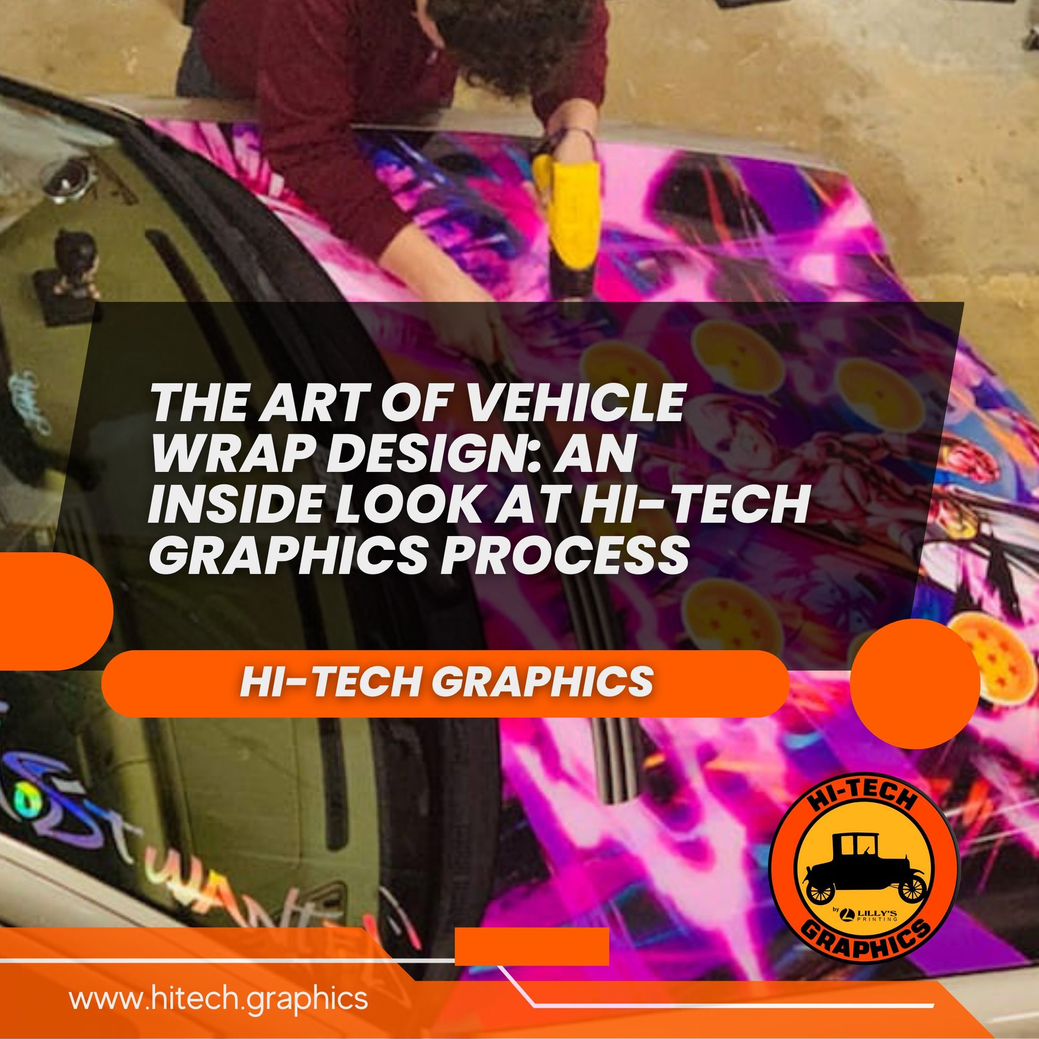 The Art of Vehicle Wrap Design: An... - Hi-Tech Graphics