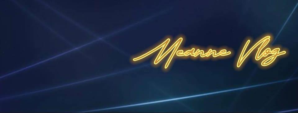 Meanne Vlog